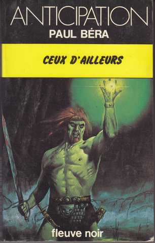 Bera Paul , Ceux d'ailleurs