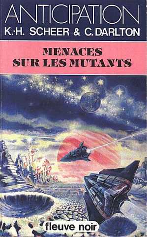 Scheer K.h. & Darlton C., Perry Rhodan 066 - Menaces sur les mutants