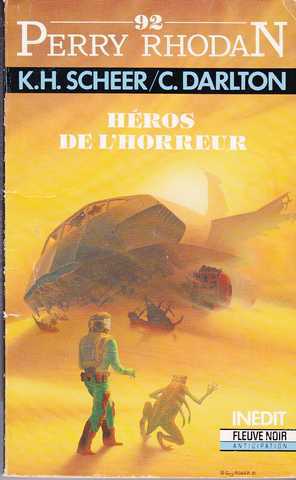 Scheer K.h. & Darlton C., Perry Rhodan 092 - Hros de l'horreur