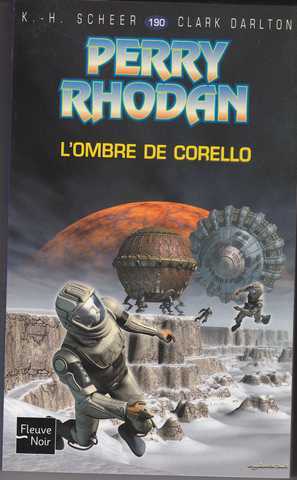 Scheer K.h. & Darlton C., Perry Rhodan 190 - L'ombre de corello