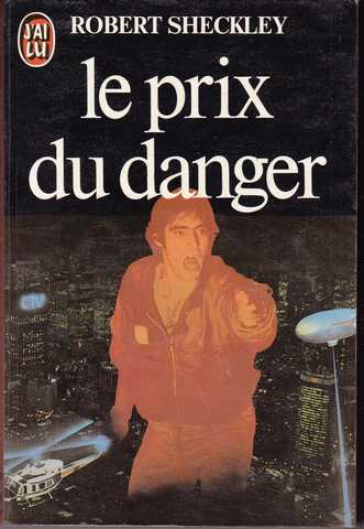 Sheckley Robert, Le prix du danger