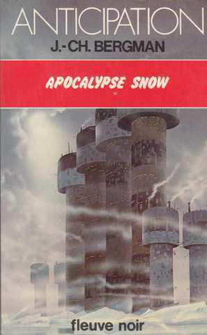 Bergman J.ch. , Apocalypse snow