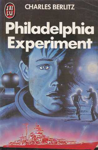 Berlitz Charles , Philadelphia experiment
