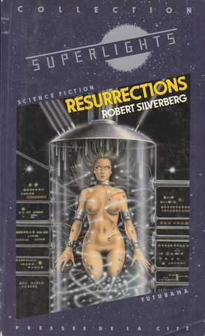Silverberg Robert, Resurrections