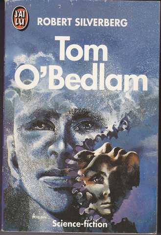 Silverberg Robert , Tom O'bedlam