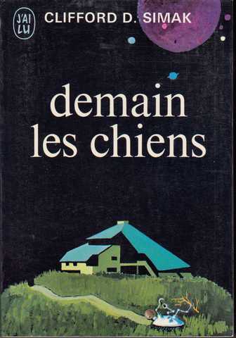 Simak Clifford D. , Demain les chiens