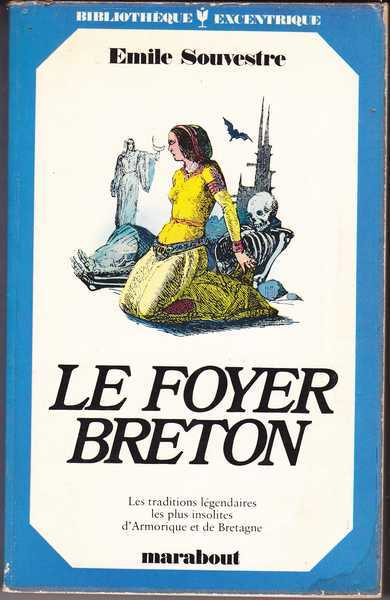 Souvestre Emile, Le foyer breton