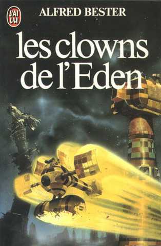 Bester Alfred, Les clowns de l'eden