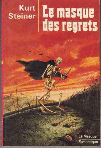 Steiner Kurt (ruellan Andr), Le masque des regrets