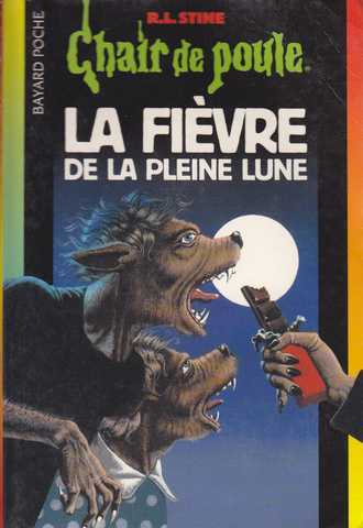 Stine R.l. , La fivre de la pleine lune