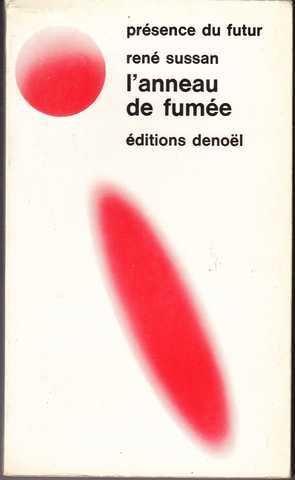 Sussan Ren (reouven Ren), L'anneau de fume