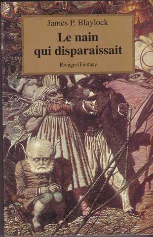 Blaylock James P., Les contes de l'Oriel 2 - le nain qui disparaissait