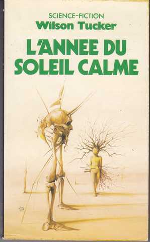 Tucker Wilson, L'anne du soleil calme