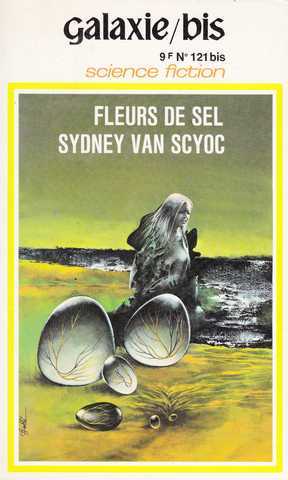 Van Scyoc Sydney, Fleurs de sel