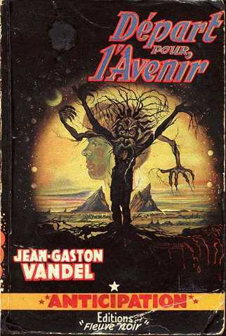 Vandel Jean-gaston, Dpart pour l'avenir