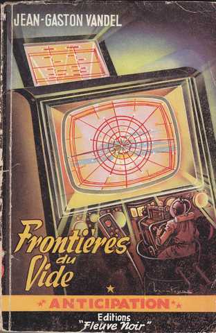 Vandel Jean-gaston, Fronti&egrave;res du vide 