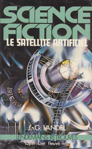 Vandel Jean-gaston, Le satellite artificiel