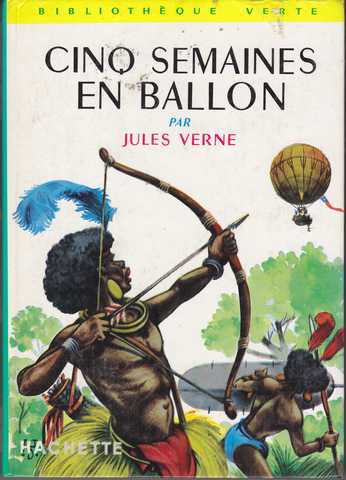 Verne Jules , cinq semaines en ballon