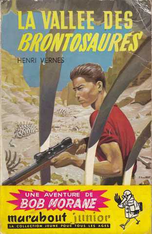 Vernes Henri , Bob Morane 054 - La valle des brontosaures