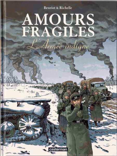 Beuriot/richelle, Amours Fragiles - Vol06 - L'armee Indigne