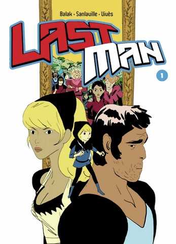 Balak/vives/buhry, Lastman - T01 - Lastman
