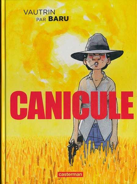 Baru, Canicule