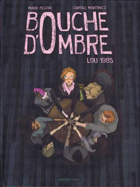 Martinez/begon, Lou 1985 - Bouche D'ombre - T1