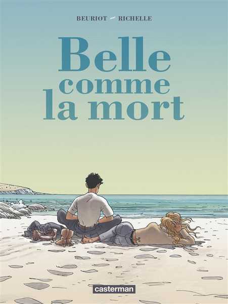 Richelle/beuriot, Belle Comme La Mort 