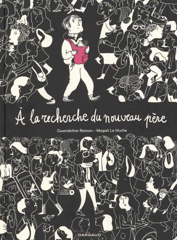 Raisson Gwendoline, A La Recherche Du Nouveau Pere - Tome 0 - A
