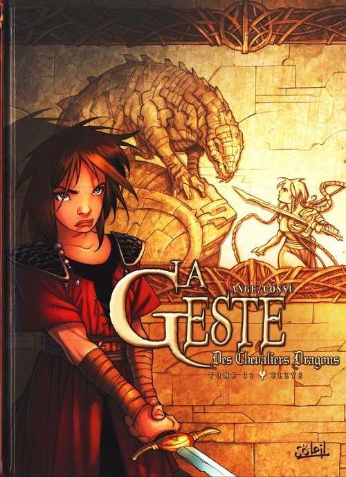 Cossu/ange, La Geste Des Chevaliers Dragons T12 - Ellys