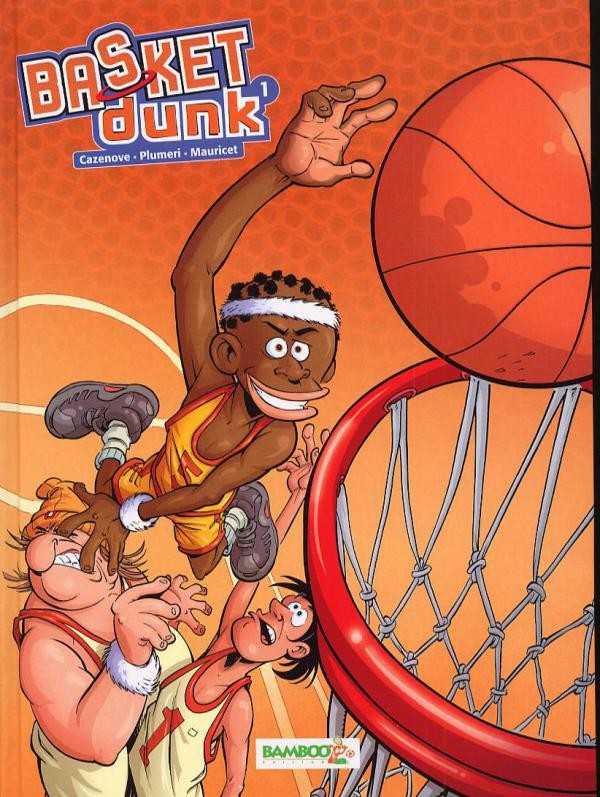 Mauricet+cazenave+pl, Basket Dunk - Tome 1 