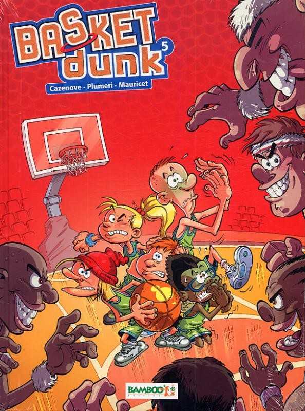 Mauricet+cazenove+pl, Basket Dunk - Tome 5 