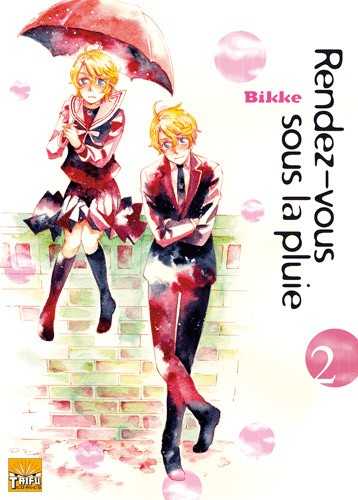 Bikke, Rendez-vous Sous La Pluie T02 