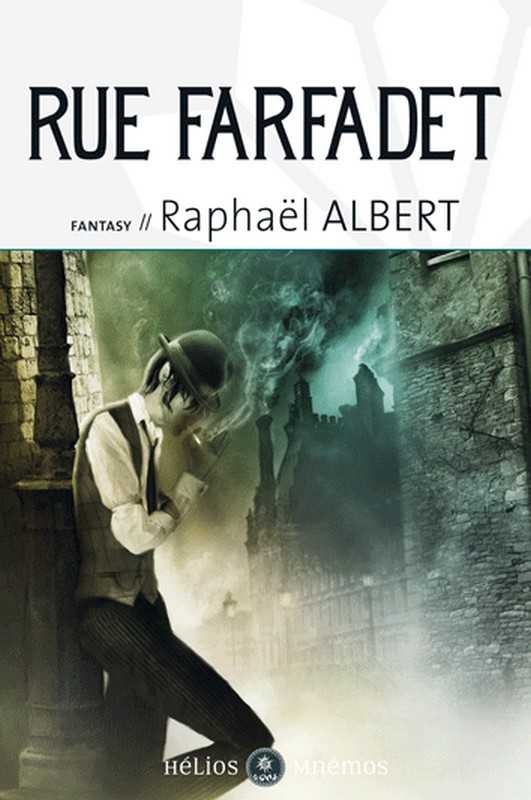 Albert Raphael, Rue Farfadet - Ancienne Edition 