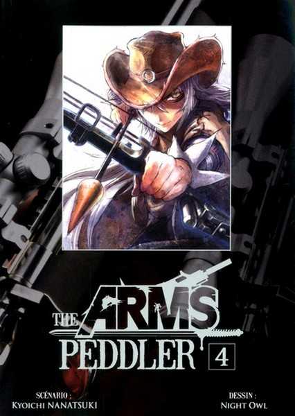 Nanatsuki/night Owl, The Arms Peddler T04 - Vol04 