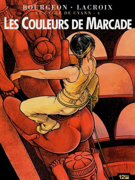 Lacroix Claude, Le Cycle De Cyann T04 Les Couleurs De Marca De