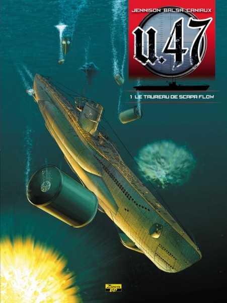 Jennison Mark, Bande Dessinee - U-47 - Tome 1 - Le Traurea