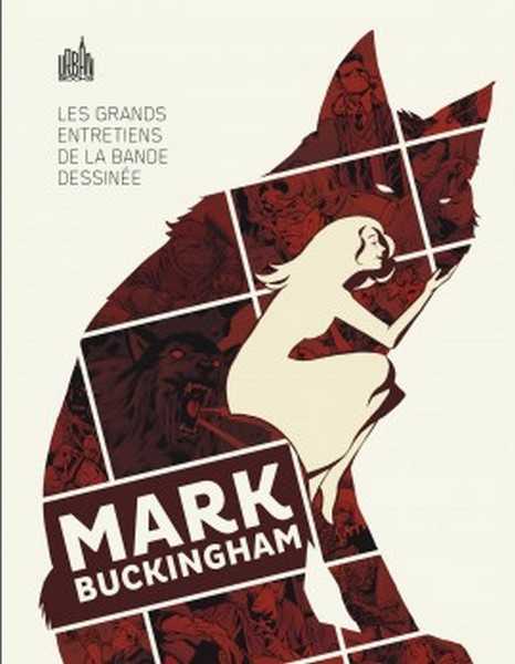 Buckingham Mark, Urban Books - Les Grands Entretiens De La Bande Dessinee : Mark Buckingham  - Tome 0