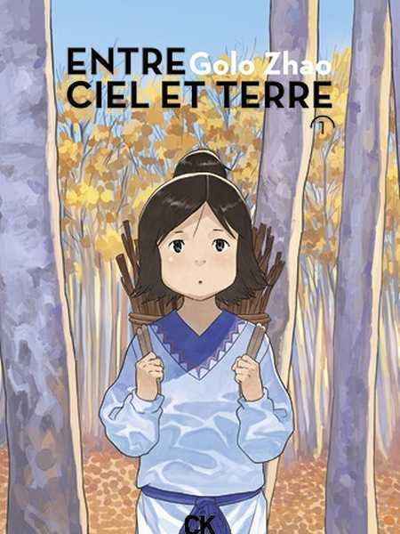 Golo Zhao, Entre Ciel Et Terre Vol. 1 