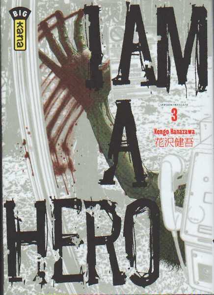Kengo Hanazawa, I Am A Hero - Tome 3 
