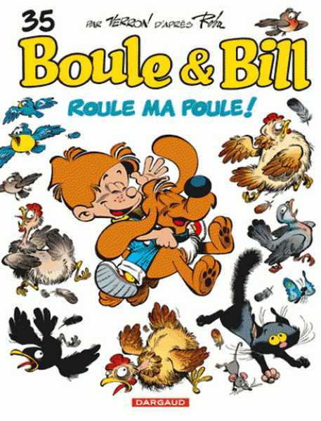 Cric/veys/roba Jean, Boule & Bill - T35 - Roule Ma Poule !
