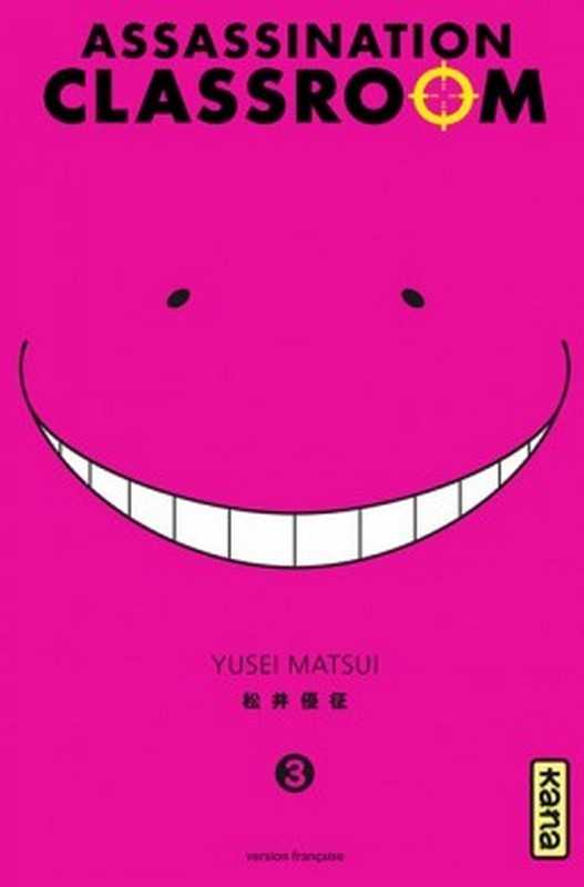 Yusei Matsui, Assassination Classroom - Tome 3