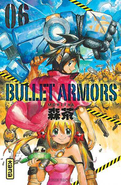 Moritya, Bullet Armors - Tome 6