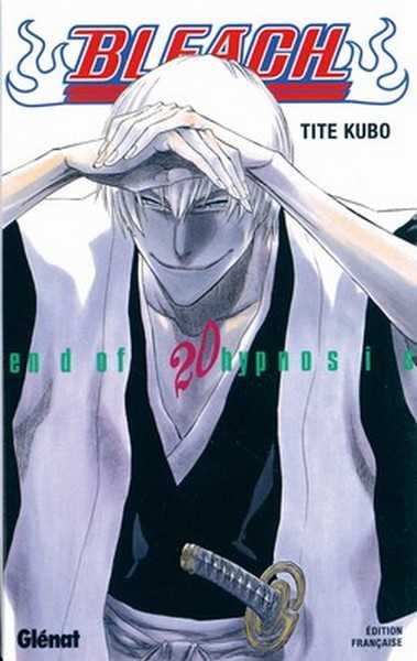 Kubo Tite, Bleach - Tome 20 - End Of Hypnosis