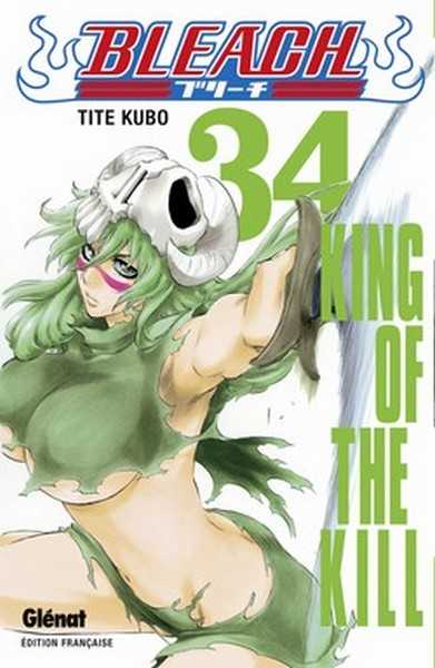 Kubo Tite, Bleach - Tome 34 - King Of The Kill