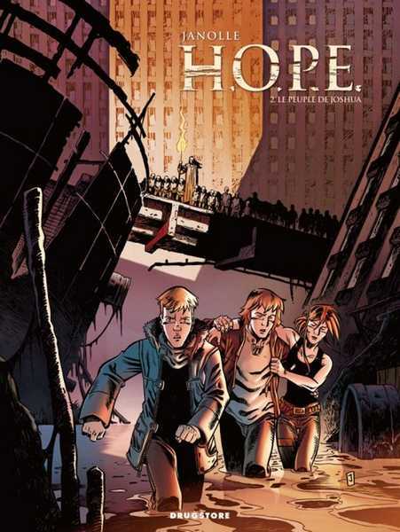 Janolle/daviet, H.o.p.e. - Tome 02 - Le Peuple De Joshua