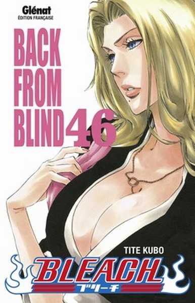 Kubo Tite, Bleach - Tome 46 - Back From Blind