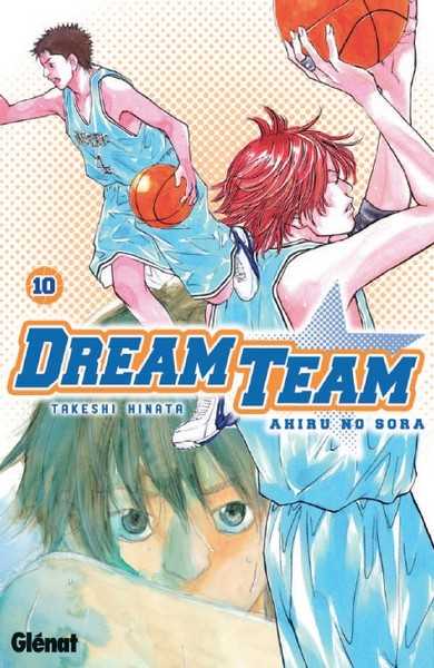 Hinata Takeshi, Dream Team - Tome 10 