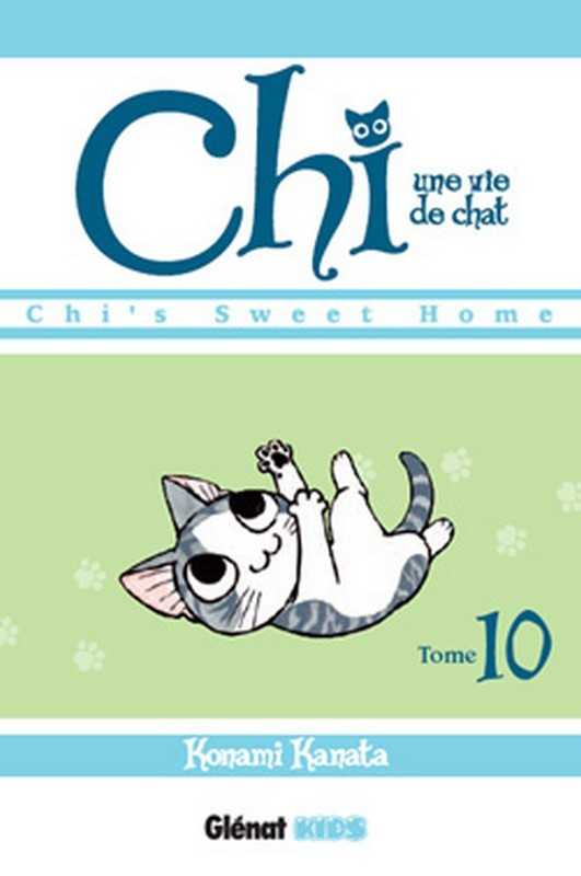 Kanata Konami, Chi - Une Vie De Chat - Tome 10