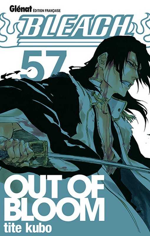 Kubo Tite, Bleach - Tome 57 - Out Of Bloom